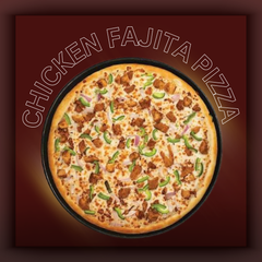 CHICKEN FAJITA PIZZA