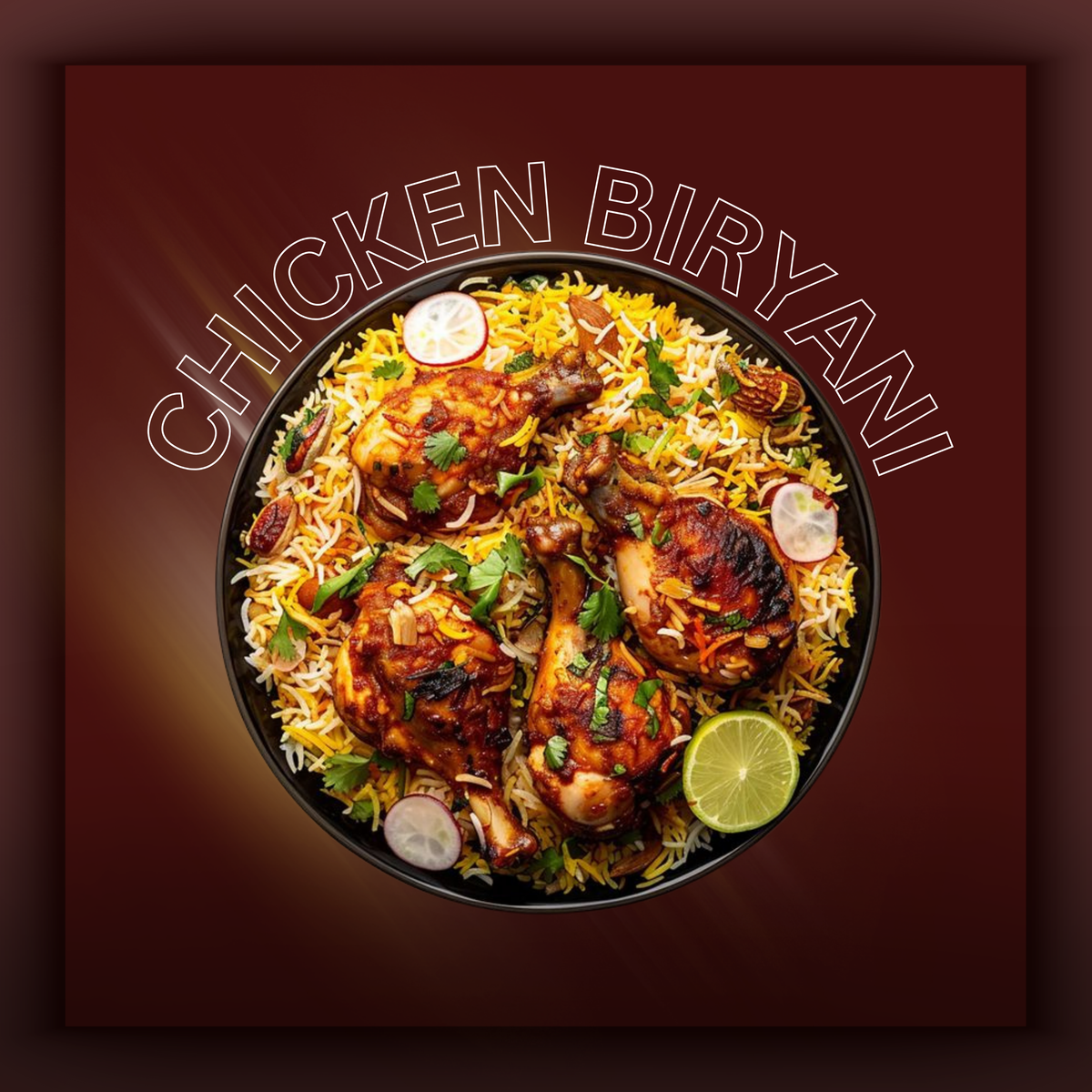 CHICKEN BIRYANI
